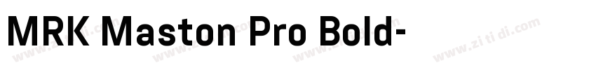 MRK Maston Pro Bold字体转换